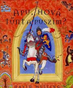 David Melling - Apu, hov tnt a puszim?