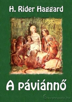 Henry Rider Haggard - A pvinn