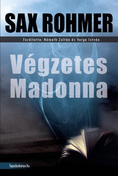 Sax Rohmer - Vgzetes Madonna