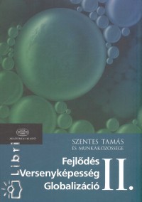 Szentes Tams - Fejlds, versenykpessg, globalizci II.