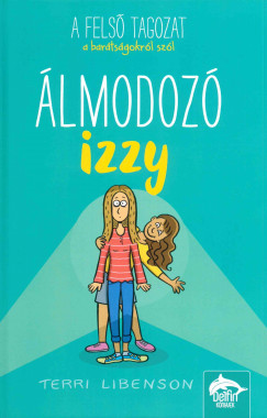 Terri Libenson - Álmodozó Izzy