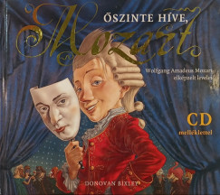 Donovan Bixley - Őszinte híve, Mozart + CD