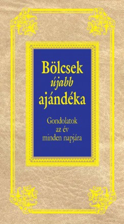 Kves Jzsef  (Szerk.) - Blcsek jabb ajndka