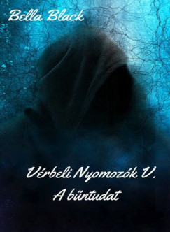 Bella Black - Vrbeli nyomozk V.  A bntudat
