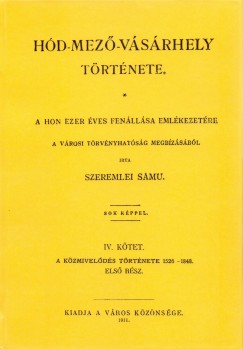 Szeremlei Sámuel - Hód-mező-vásárhely története IV.