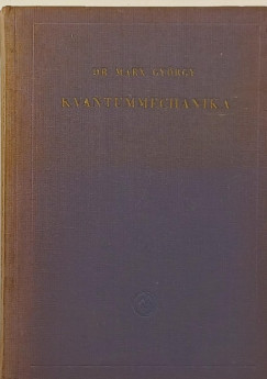 Marx Gyrgy - Kvantummechanika