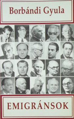 Borbndi Gyula - Emigrnsok