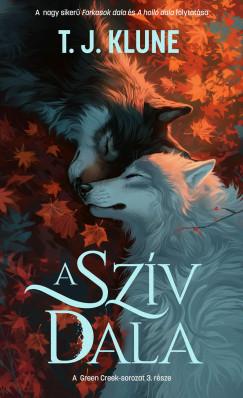 T. J. Klune - A szv dala