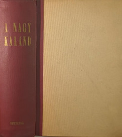 A nagy kaland - A világ felfedezése