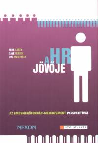 Mike Losey - Sue Meisinger - Dave Ulrich - A HR jvje