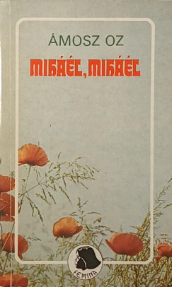 Oz Amos - Miháél, Miháél