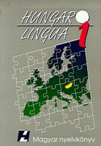 Hlavacska Edit - Hoffmann Istvn - Laczk Tibor - Maticsk Sndor - Hungarolingua 1.- magyar nyelvknyv