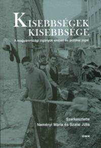Nemnyi Mria  (Szerk.) - Szalai Jlia  (Szerk.) - Kisebbsgek kisebbsge