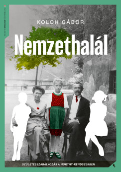 Koloh Gábor - Nemzethalál