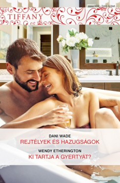 Wendy Etherington - Tiffany 339.-340. - Rejtlyek s hazugsgok; Ki tartja a gyertyt?