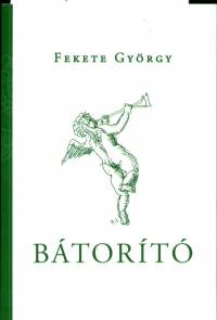 Fekete Gyrgy - Btort