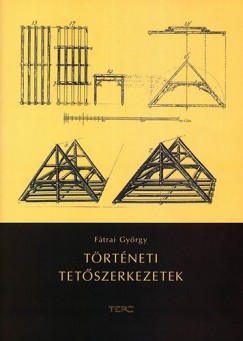 Ftrai Gyrgy - Trtneti tetszerkezetek