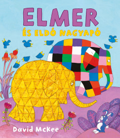 David Mckee - Elmer s Eld nagyap
