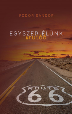 Fodor Sndor - Egyszer lnk - #rt66