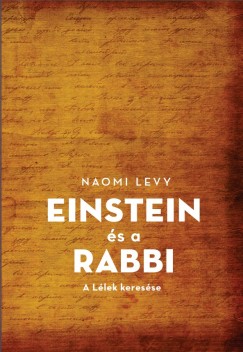 Naomi Levy - Einstein s a rabbi