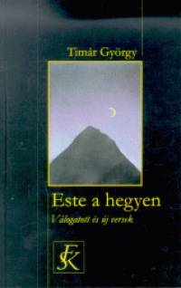 Dr. Tmr Gyrgy - Este a hegyen