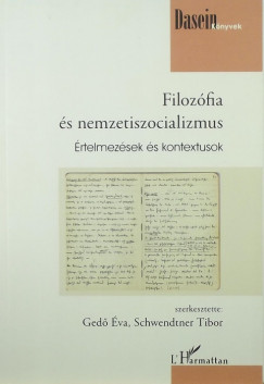 Ged va  (Szerk.) - Schwendtner Tibor  (Szerk.) - Filozfia s nemzetiszocializmus