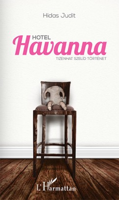 Hidas Judit - Hotel Havanna