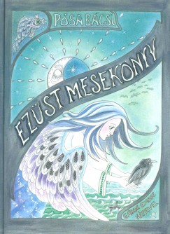 Psa Lajos - Ezst meseknyv