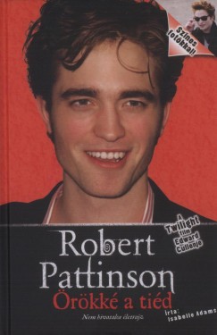 Isabelle Adams - Robert Pattinson - rkk a tid