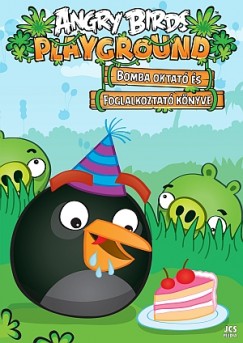 Angry Birds - Bomba oktat s foglalkoztat knyve