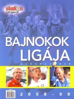 Moncz Attila  (Szerk.) - Bajnokok Ligja beharangoz 2008-09