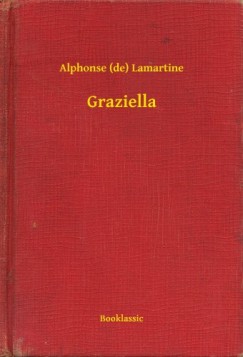 Alphonse  Lamartine (De) - Graziella