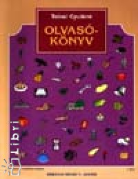 Tolnai Gyuln - Olvasknyv 4. vfolyam
