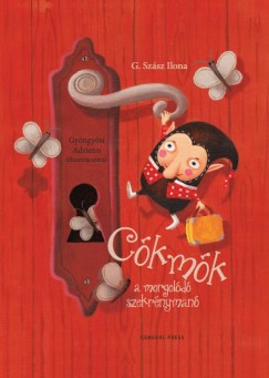 G. Szsz Ilona - Ckmk, a morgold szekrnyman