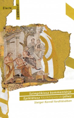 Szimplikiosz - Szimplikiosz kommentrja Epikttosz Kziknyvecskjhez
