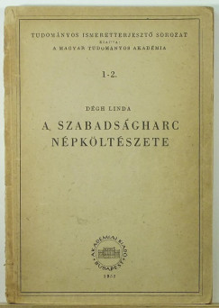 Dgh Linda - A szabadsgharc npkltszete