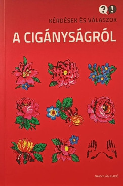 Fleck Gábor - Szuhay Péter - Kérdések és válaszok a cigányságról