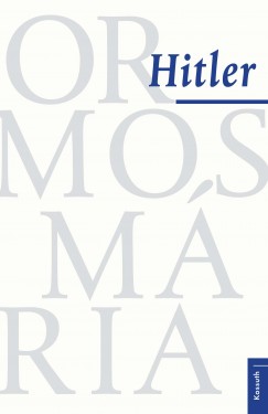 Ormos Mria - Hitler