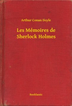 Arthur Conan Doyle - Les Mmoires de Sherlock Holmes