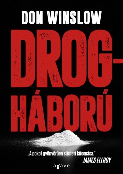 Don Winslow - Drogháború
