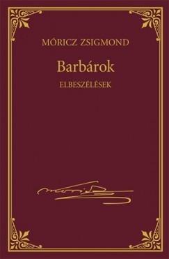 Mricz Zsigmond - Barbrok