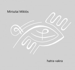 Miriszlai Mikls - Hatra-vakra