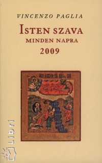 Vincenzo Paglia - Isten szava minden napra 2009