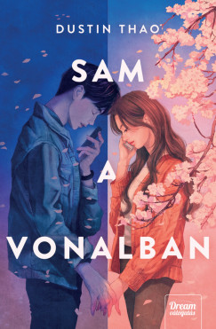 Dustin Thao - Sam a vonalban