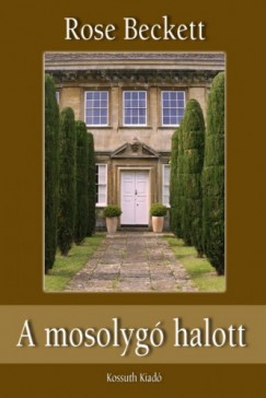 Rose Beckett - A mosolyg halott
