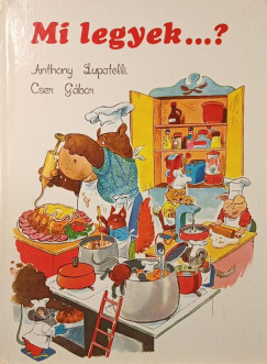 Cser Gábor - Mi legyek...?