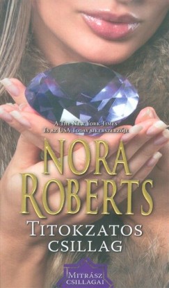 Nora Roberts - Titokzatos csillag
