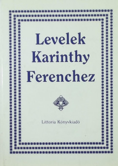 Jovnovics Mikls  (Vl.) - Karinthy Ferencn  (Vl.) - Levelek Karinthy Ferenchez