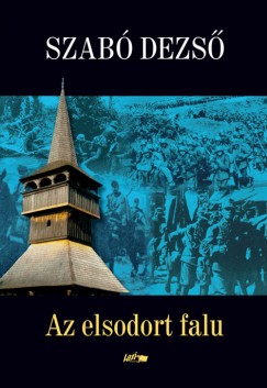 Szab Dezs - Az elsodort falu