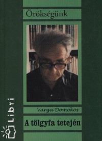 Varga Domokos - A tlgyfa tetejn - rksgnk